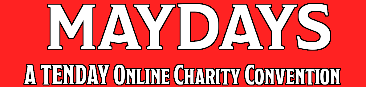 2021 Maydays Tenday Online Charity Con